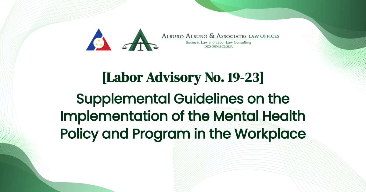 [Labor Advisory No. 19-23] Supplemental Guidelines on the Implementation of the Mental Health Policy and Program in the Workplace