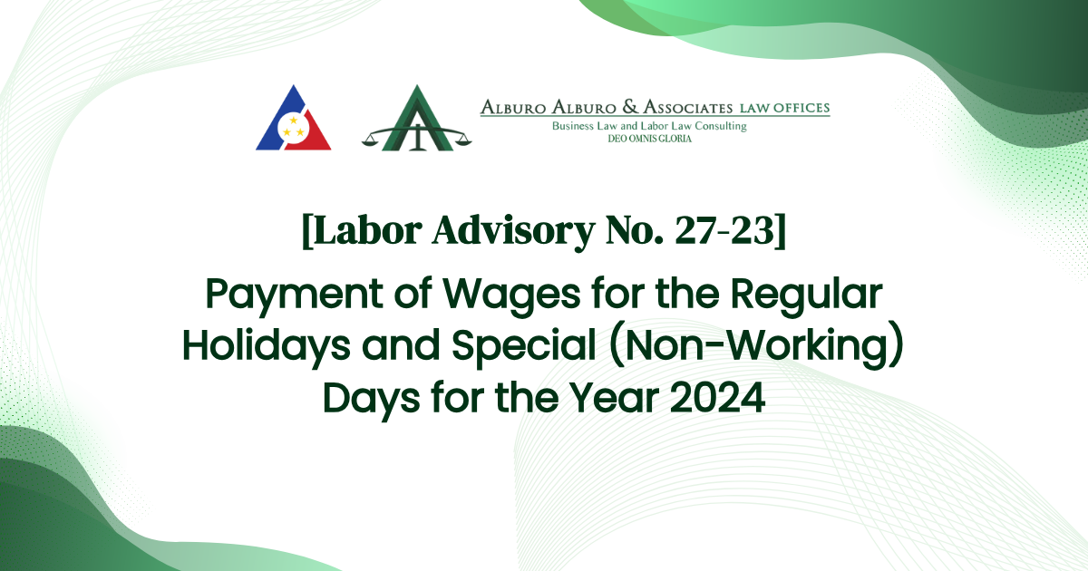 [Labor Advisory No. 27-23] Payment of Wages for the Regular Holidays and Special (Non-Working) Days for the Year 2024