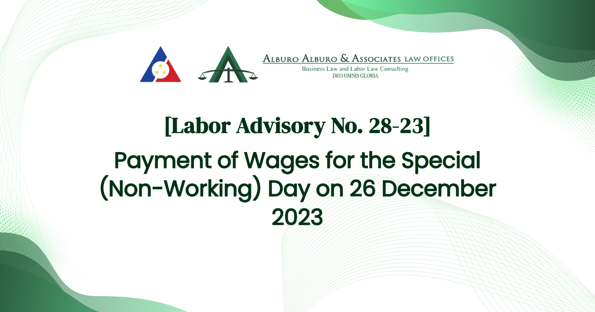 [Labor Advisory No. 28-23] Payment of Wages for the Special (Non-Working) Day on 26 December 2023