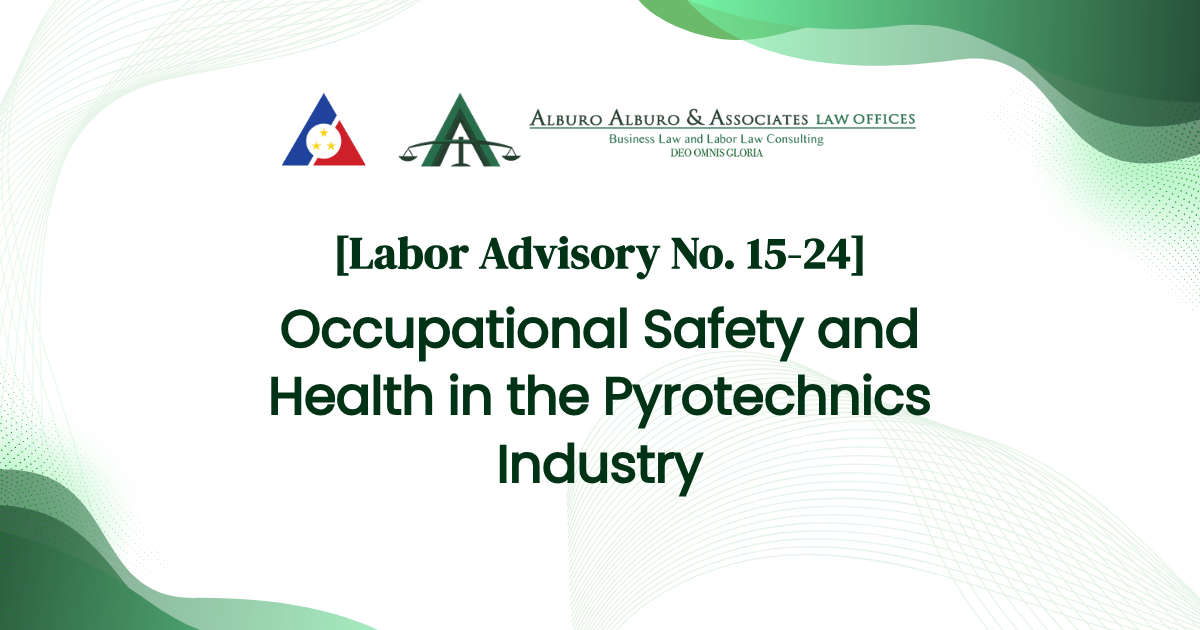 [Labor Advisory No. 15-24] Occupational Safety and Health in the Pyrotechnics Industry