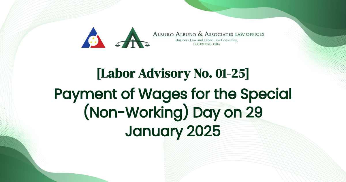[Labor Advisory No. 01-25] Payment of Wages for the Special (Non-Working) Day on 29 January 2025