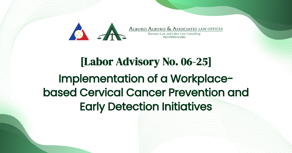 [Labor Advisory No. 06-25] Implementation of a Workplace-based Cervical Cancer Prevention and Early Detection Initiatives