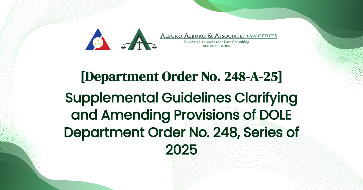 [Department Order No. 248-A-25] Supplemental Guidelines Clarifying and Amending Provisions of DOLE Department Order No. 248, Series of 2025