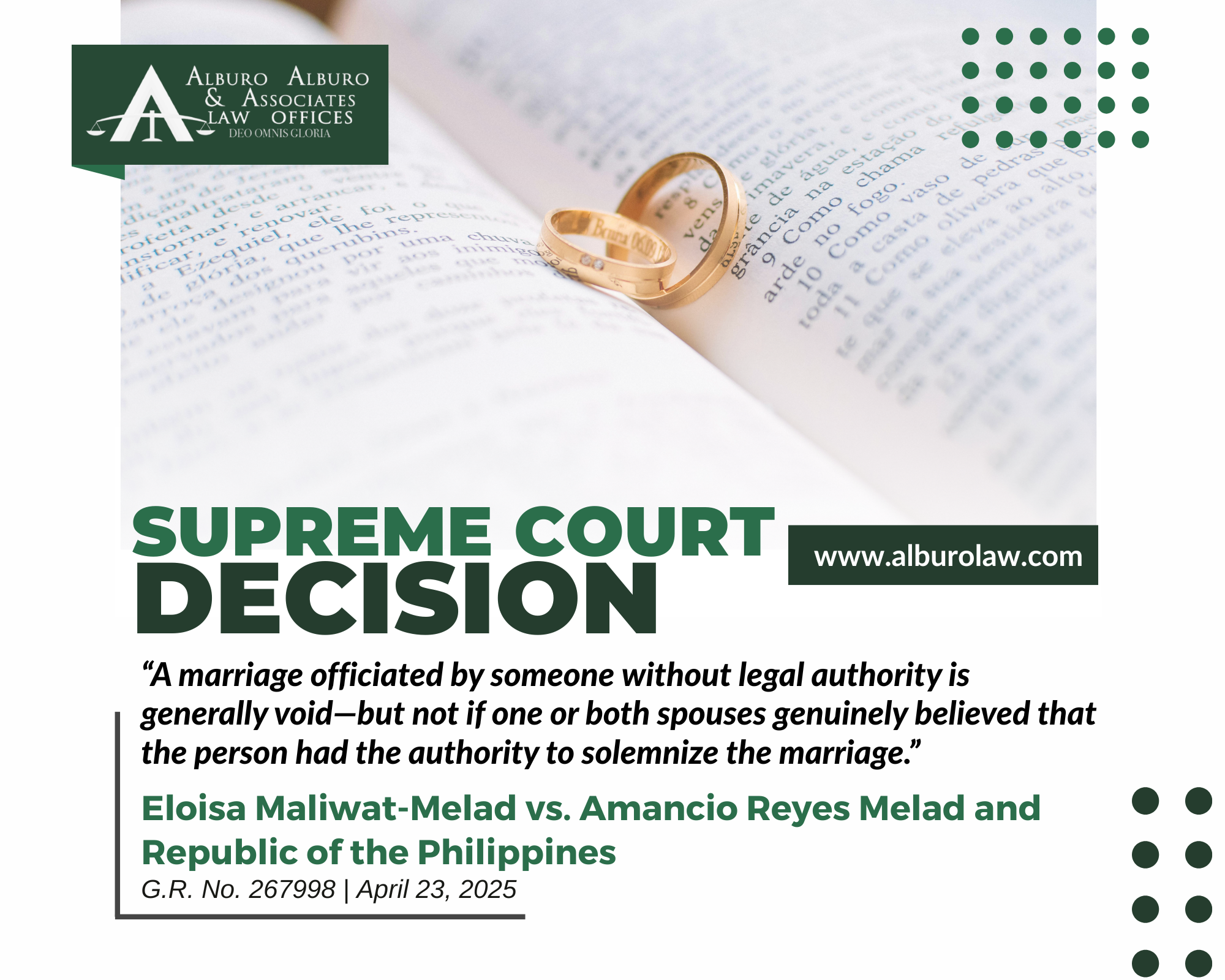 The Supreme Court decides: A marriage officiated by someone without legal authority is generally void—but not if one or both spouses genuinely believed that the person had the authority to solemnize the marriage.