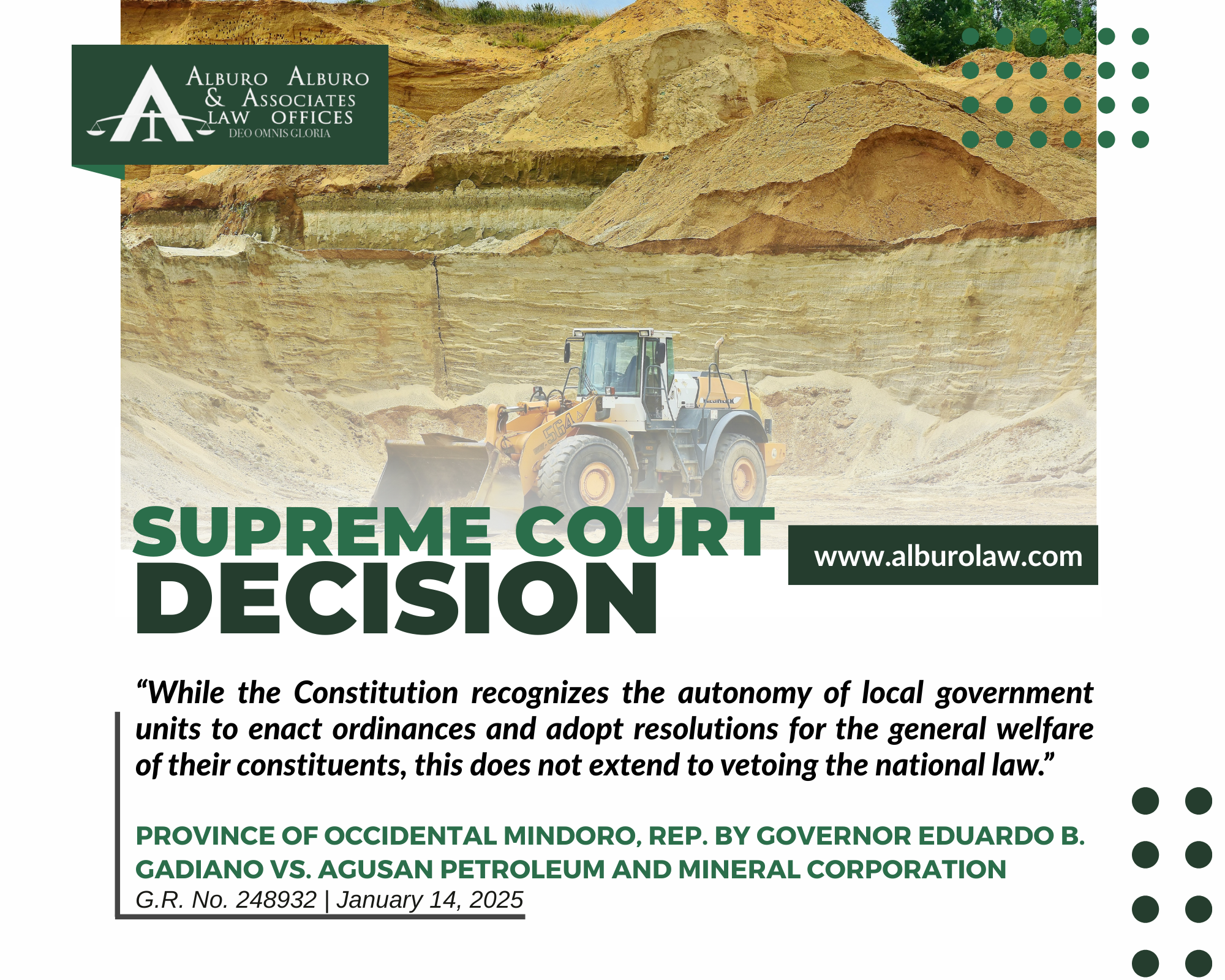 The Supreme Court Decides: While the Constitution recognizes the autonomy of local government units to enact ordinances and adopt resolutions for the general welfare of their constituents, this does not extend to vetoing the national law.