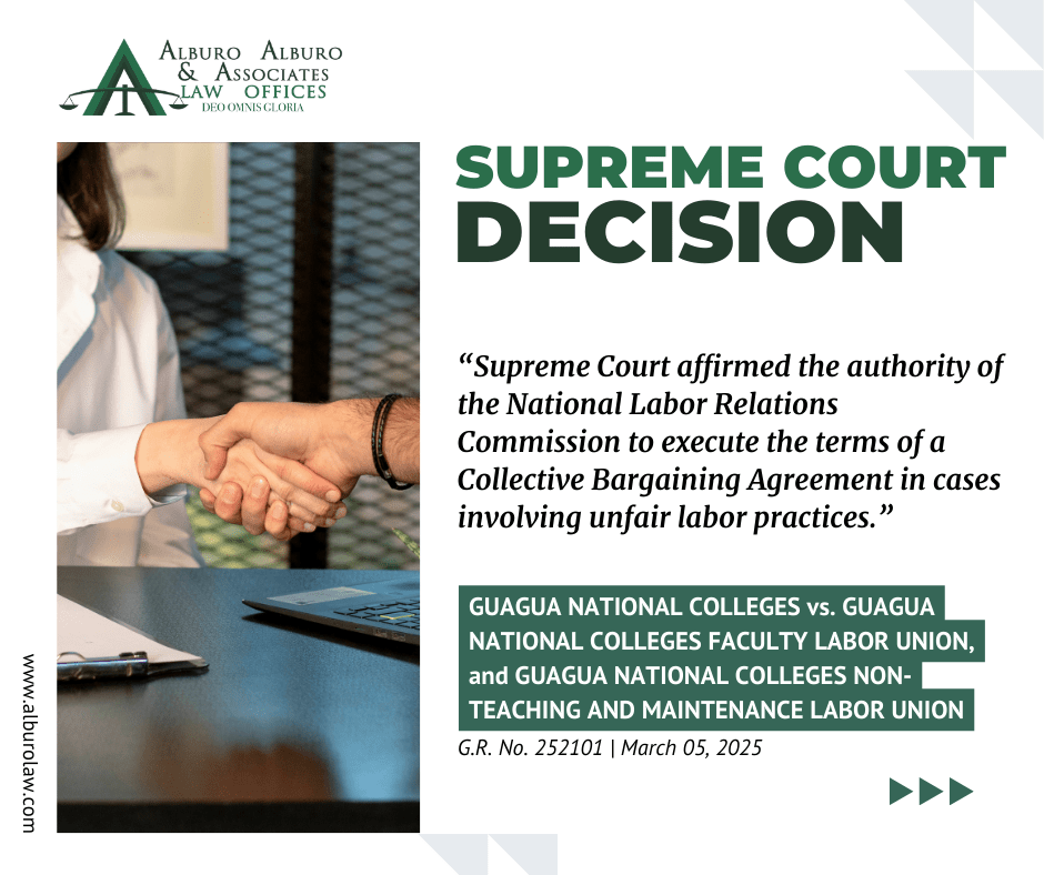 Supreme Court affirmed the authority of the National Labor Relations Commission to execute the terms of a Collective Bargaining Agreement in cases involving unfair labor practices