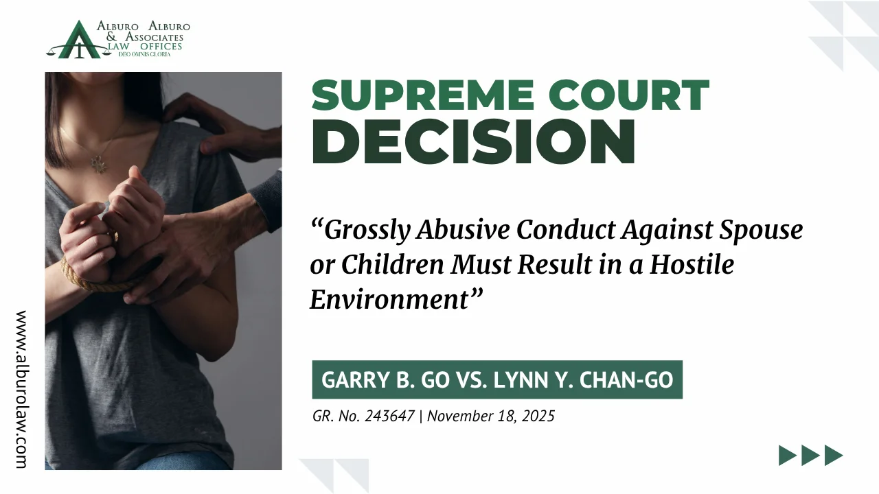 The Supreme Court Decides: Grossly Abusive Conduct Against Spouse or Children Must Result in a Hostile Environment