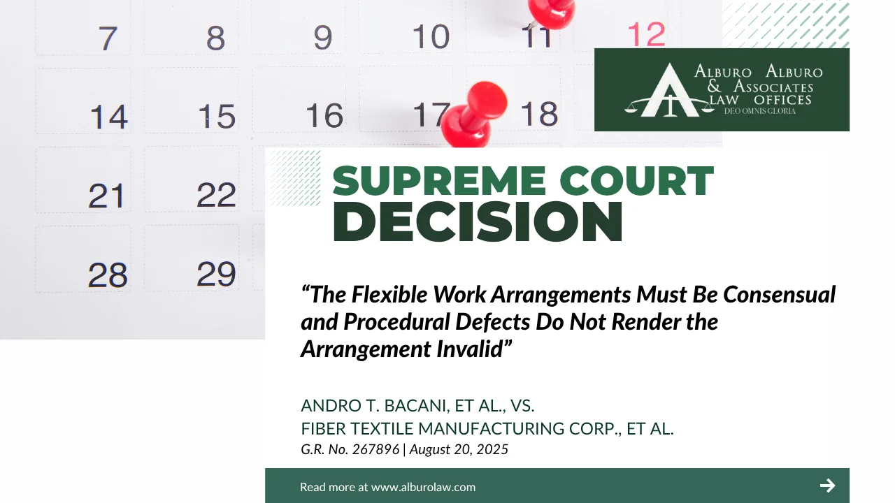 The Supreme Court Decides: The Flexible Work Arrangements Must Be Consensual and Procedural Defects Do Not Render the Arrangement Invalid