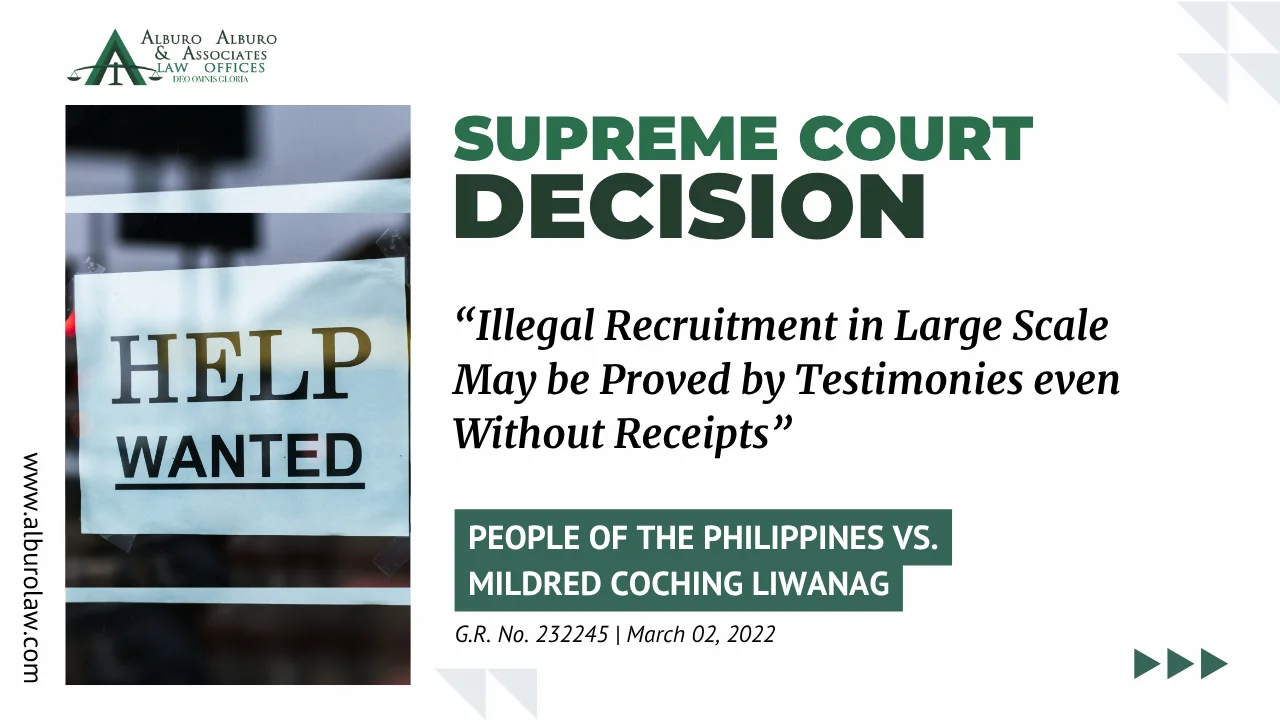 The Supreme Court Decides: Illegal Recruitment in Large Scale May be Proved by Testimonies even Without Receipts